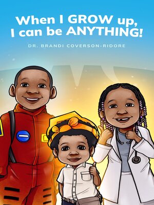 cover image of When I Grow Up, I can be Anything!